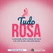 tudo rosa 2